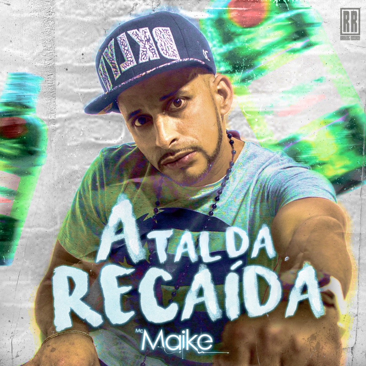A Tal da Recaída - Single by Ranking Records & Mc Maike album cover