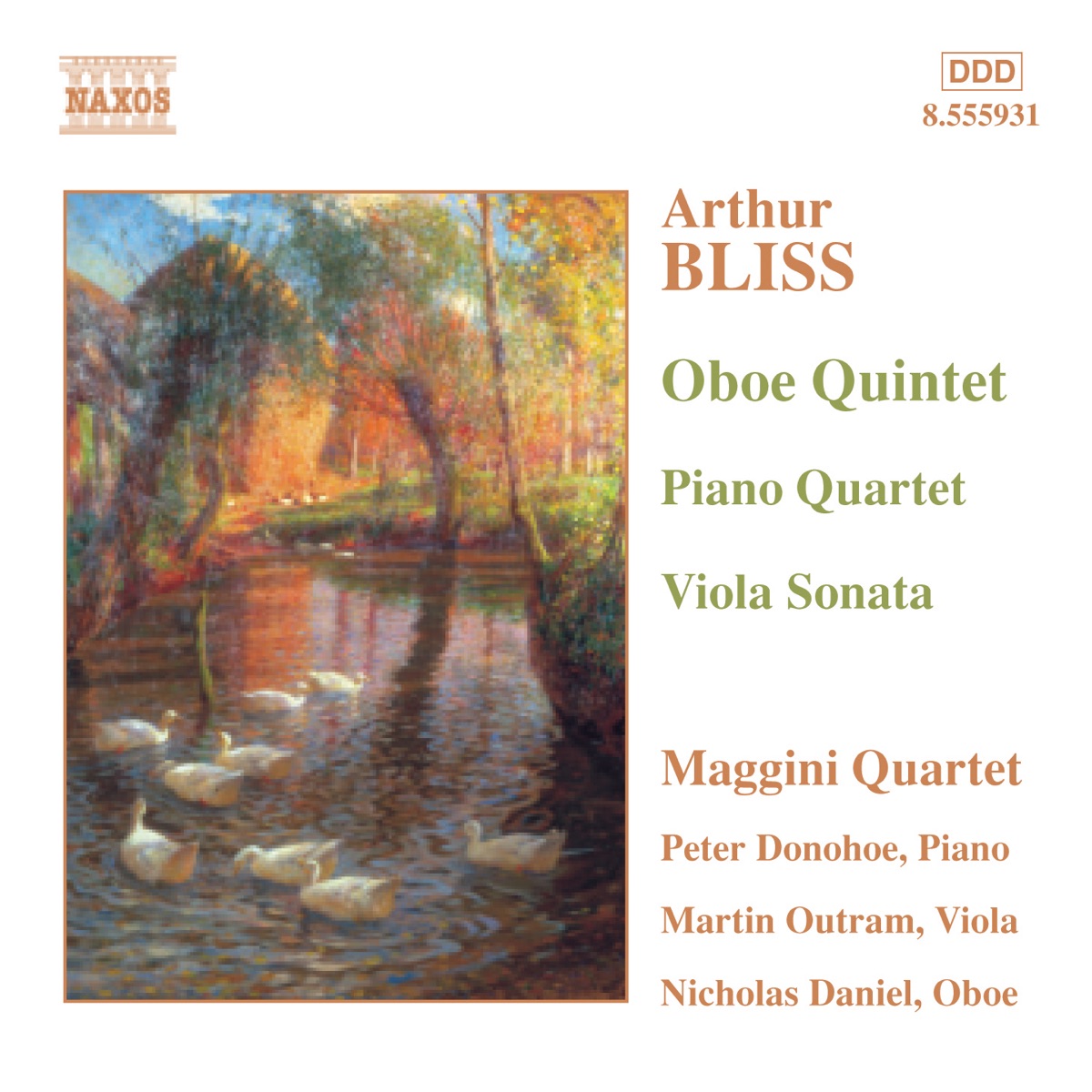 Bliss: Oboe Quintet - Piano Quartet - Viola Sonata by Peter Donohoe, Martin Outram, Laurence Jackson, Michael Kaznowski, Julian Rolton, Nicholas Daniel & Maggini Quartet album cover