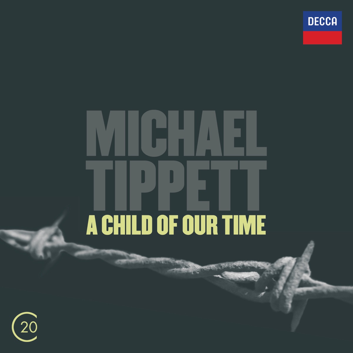 Tippett: A Child of Our Time by Sir Colin Davis, Jessye Norman, BBC Singers, BBC Symphony Orchestra, Dame Janet Baker, Richard Cassilly, John Shirley-Quirk & BBC Choral Society album cover