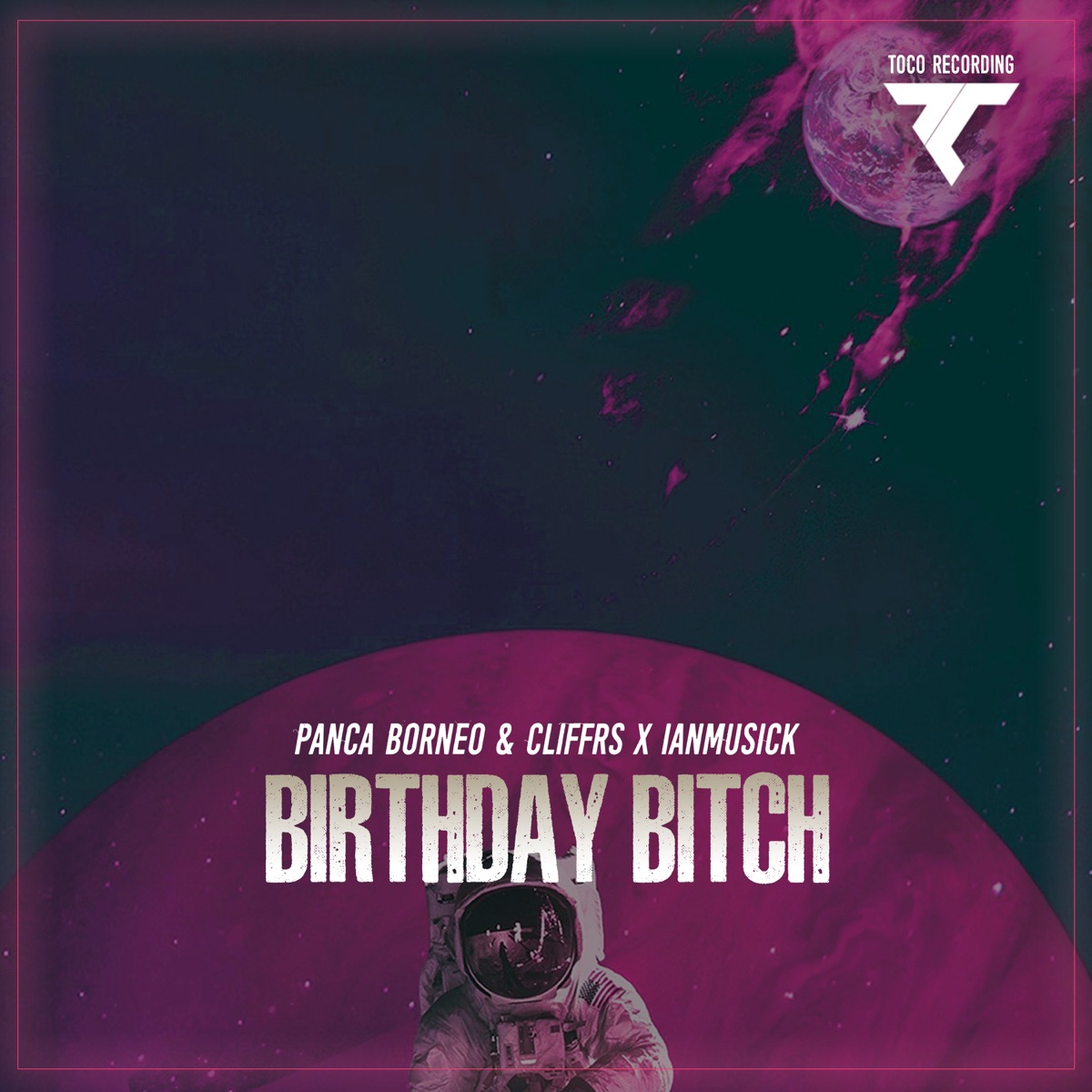 Birthday Bitch - Single by Panca Borneo, Cliffrs & IanMusick album cover