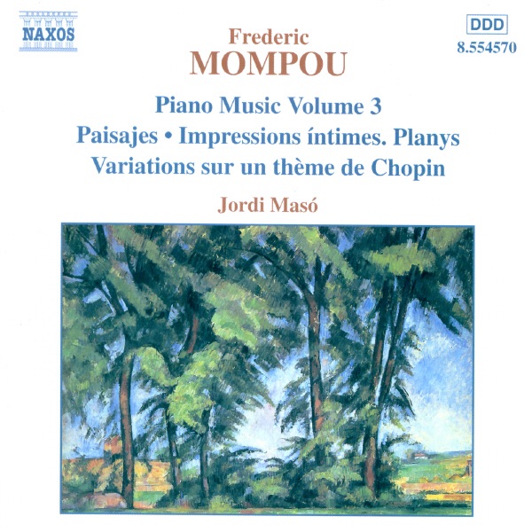 Mompou: Piano Music Vol. 3 by Federico Mompou & Jordi Masó album cover