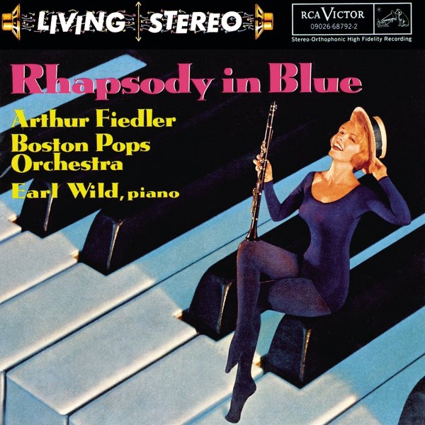 Rhapsody in Blue by Arthur Fiedler, Boston Pops Orchestra & Earl Wild album cover