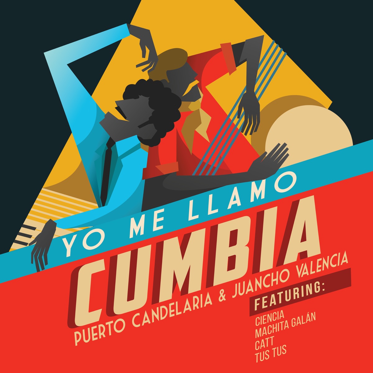 Yo Me Llamo Cumbia - EP by Puerto Candelaria & Juancho Valencia album cover