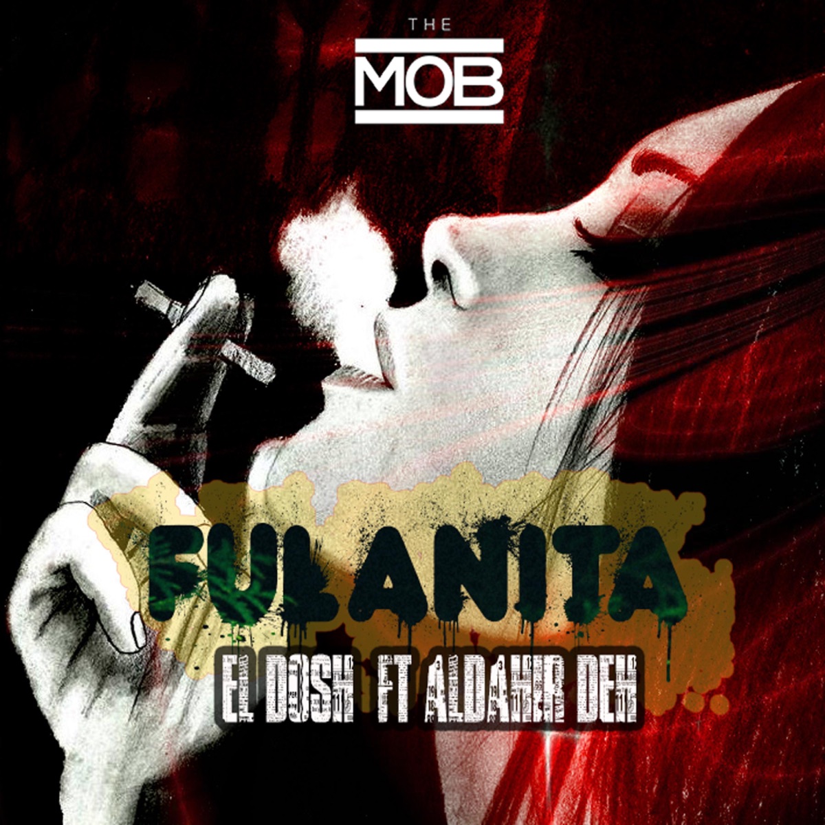 El dosh (fulanita, aldahir deh) - Single by corp.Themob album cover