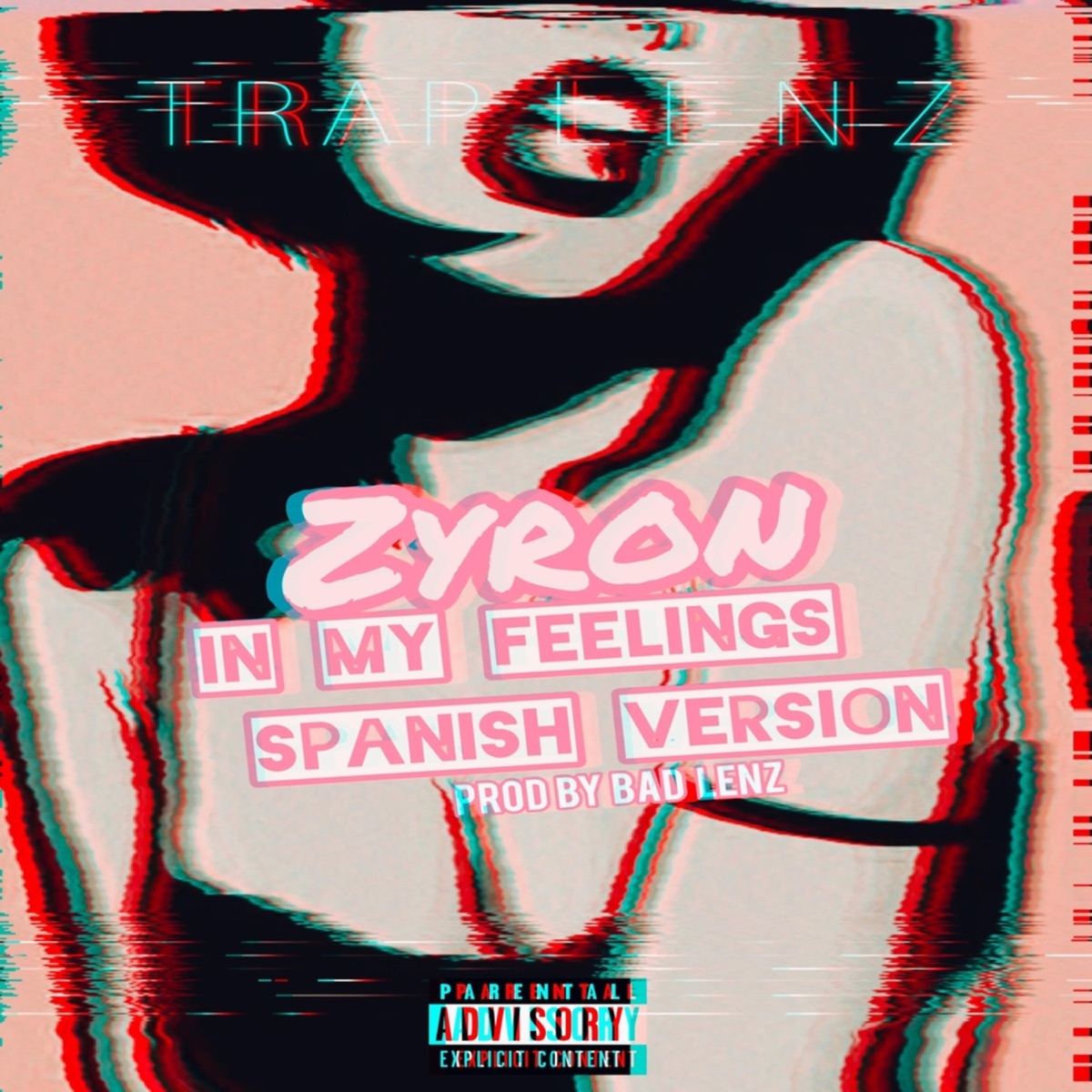 In My Feeelings - Single by Zyron album cover
