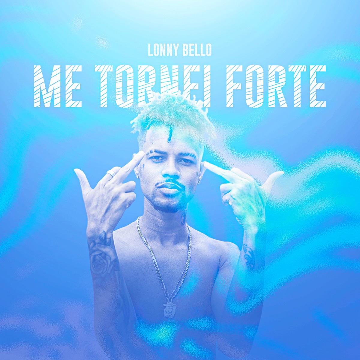 Me Tornei Forte - Single by Lonny Bello album cover