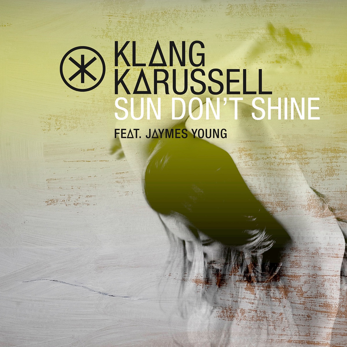 Sun Don't Shine (Extended Mix) [feat. Jaymes Young] - Single by Klangkarussell album cover