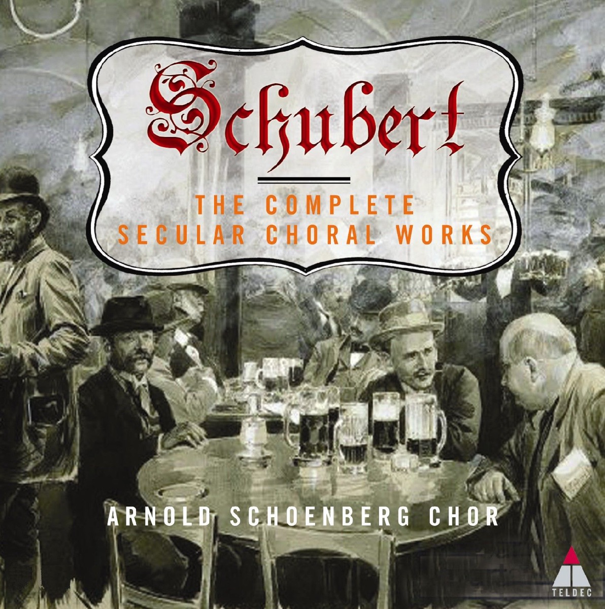 Schubert: The Complete Secular Choral Works by Andreas Staier, András Schiff & Arnold Schoenberg Choir album cover