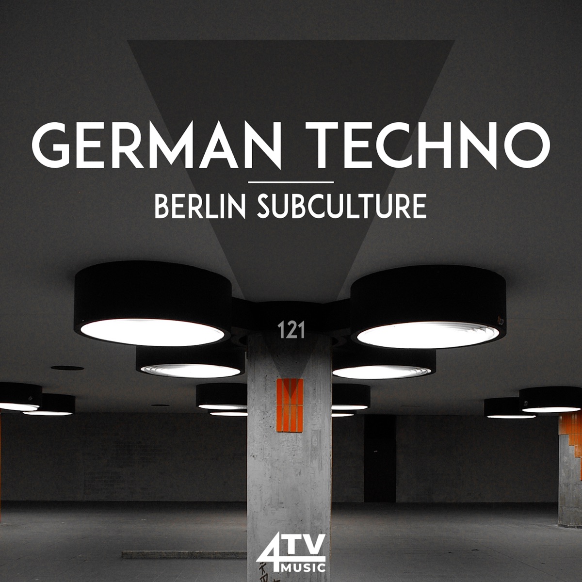 German Techno: Berlin Subculture by 4TVmusic album cover