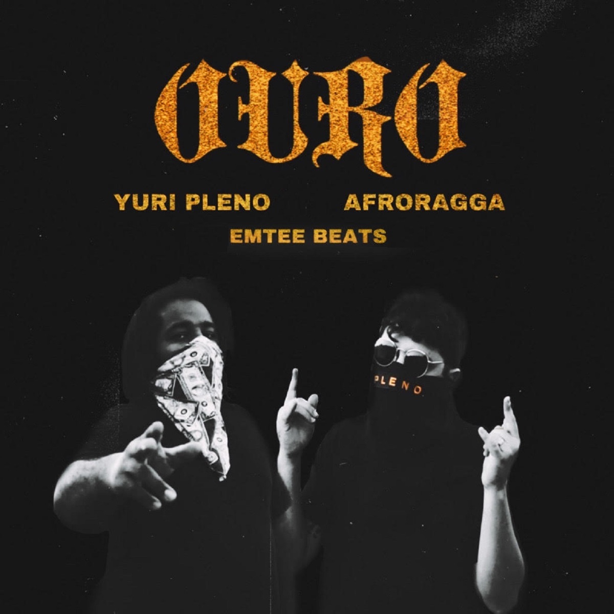 Ouro - Single by Yuri Pleno, Emtee Beats & AfroRagga album cover