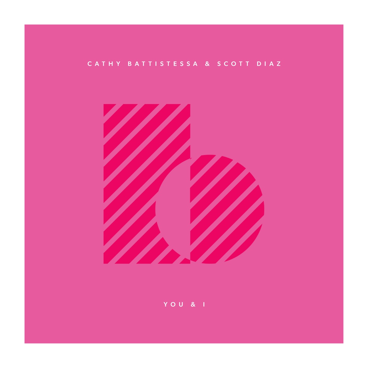 You & I - Single by Cathy Battistessa & Scott Diaz album cover