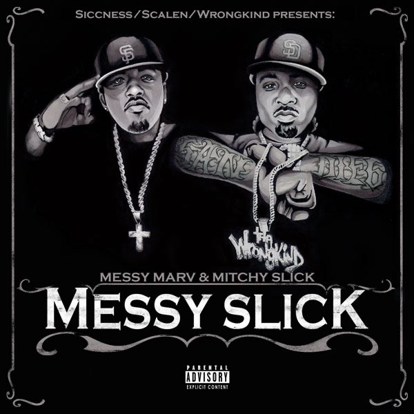 Messy Slick by Messy Marv & Mitchy Slick album cover