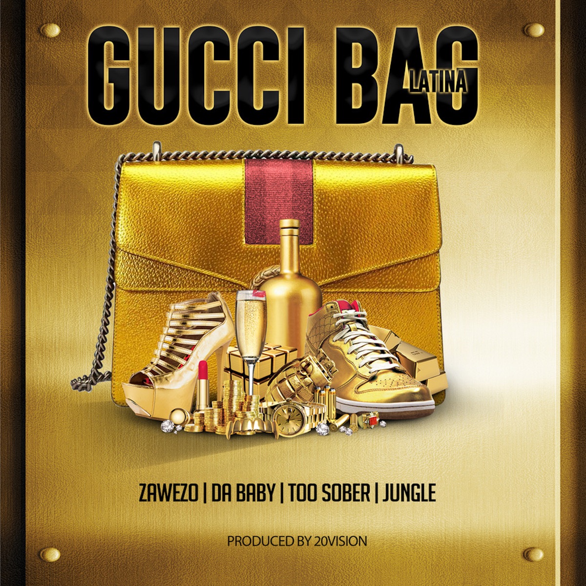 Gucci Bag Latina (feat. Da Baby, Too Sober & Jungle) - Single by Zawezo album cover artwork