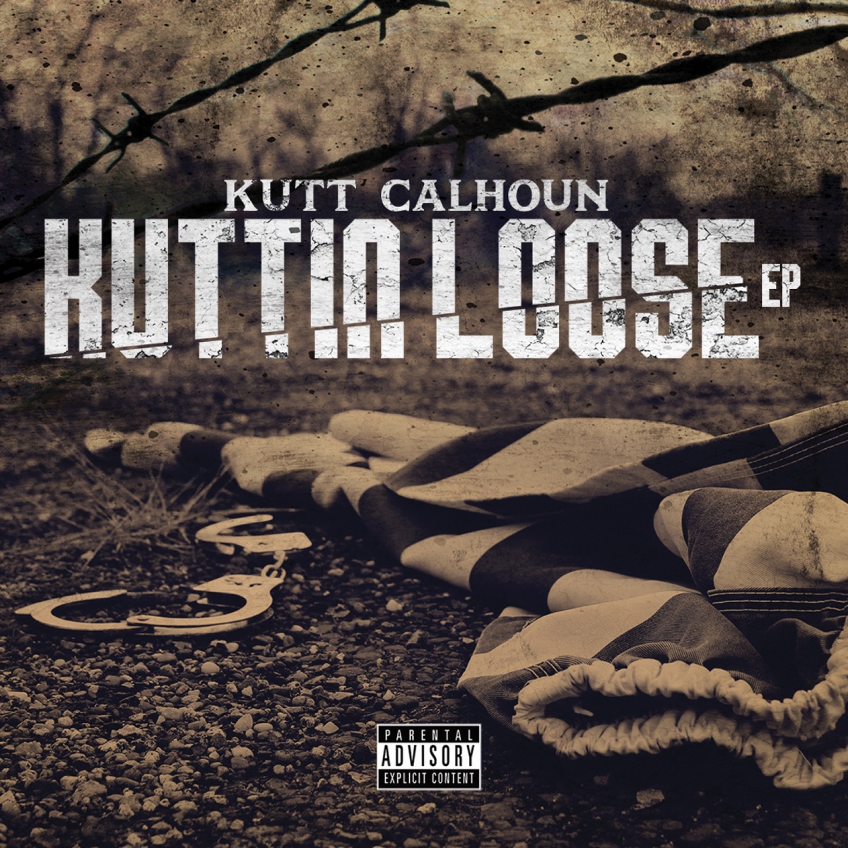 Kuttin Loose by Kutt Calhoun album cover