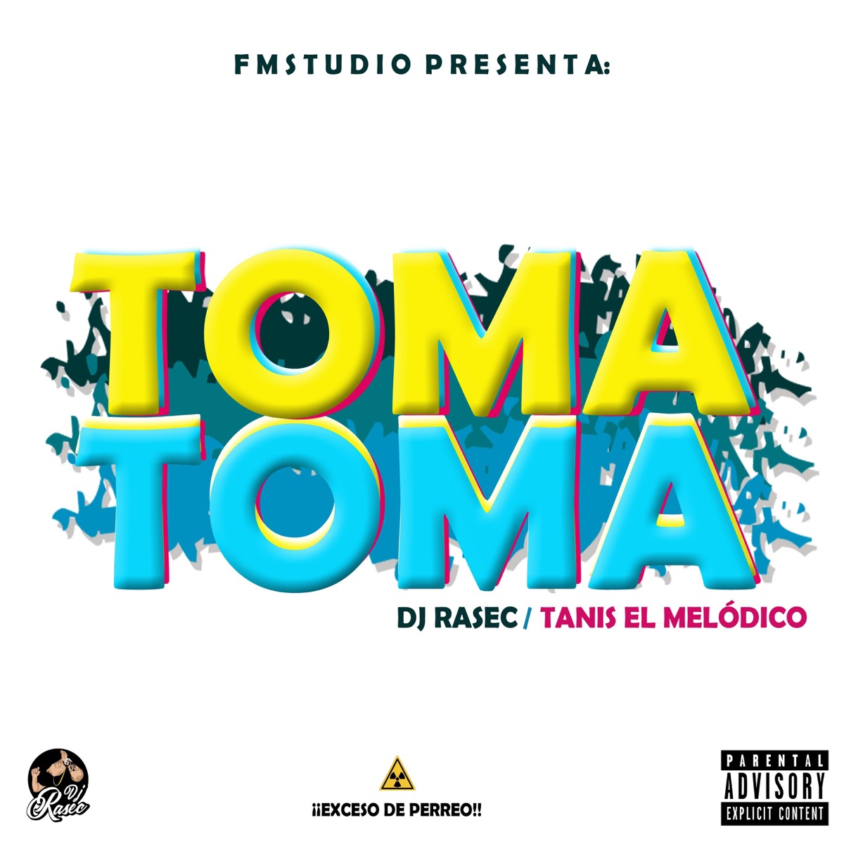 Toma Toma (con Tanis el Melódico) - Single by Dj Rasec & Tanis el Melodico album cover