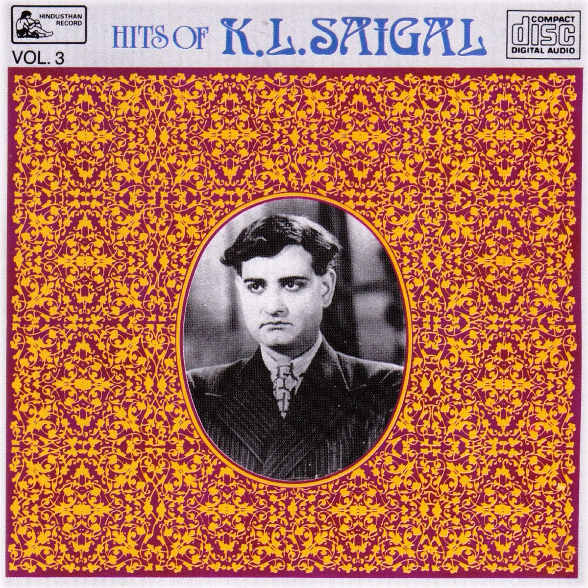Hits of K .L. Saigal - Vol 3 by Various Artists album cover