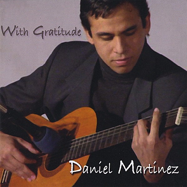 With Gratitude by Daniel Martinez album cover