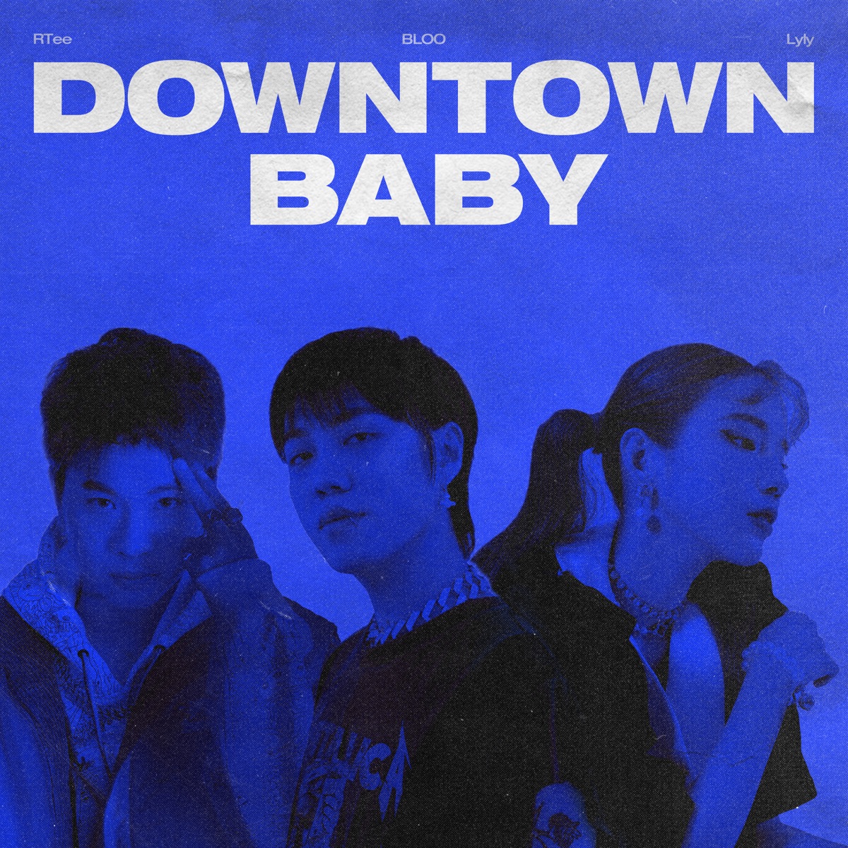 Downtown Baby - Single by Rtee, LyLy & BLOO album cover