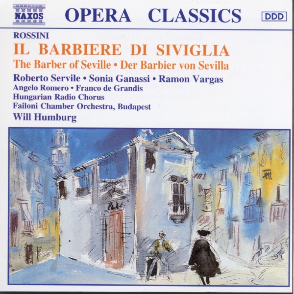 Rossini: Il Barbiere Di Siviglia by Failoni Chamber Orchestra, Hungarian Radio Chorus & Will Humberg album cover