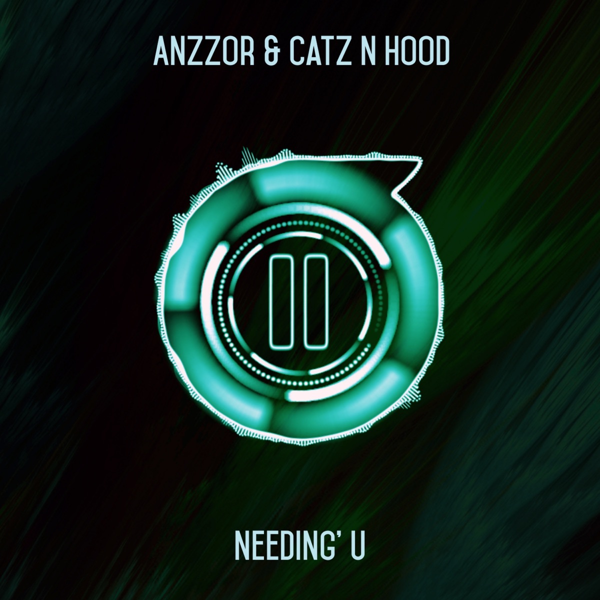 Needing' U - Single by Anzzor & Catz N Hood album cover