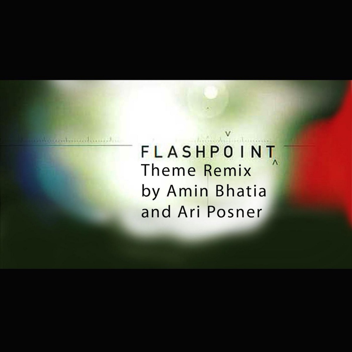 Flashpoint (TV Theme Remix) - Single by Amin Bhatia & Ari Posner album cover