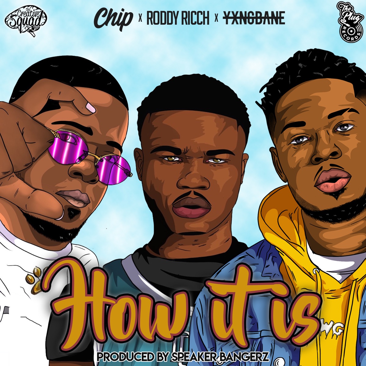 How It Is (feat. The Plug) - Single by Roddy Ricch, Chip & Yxng Bane album cover