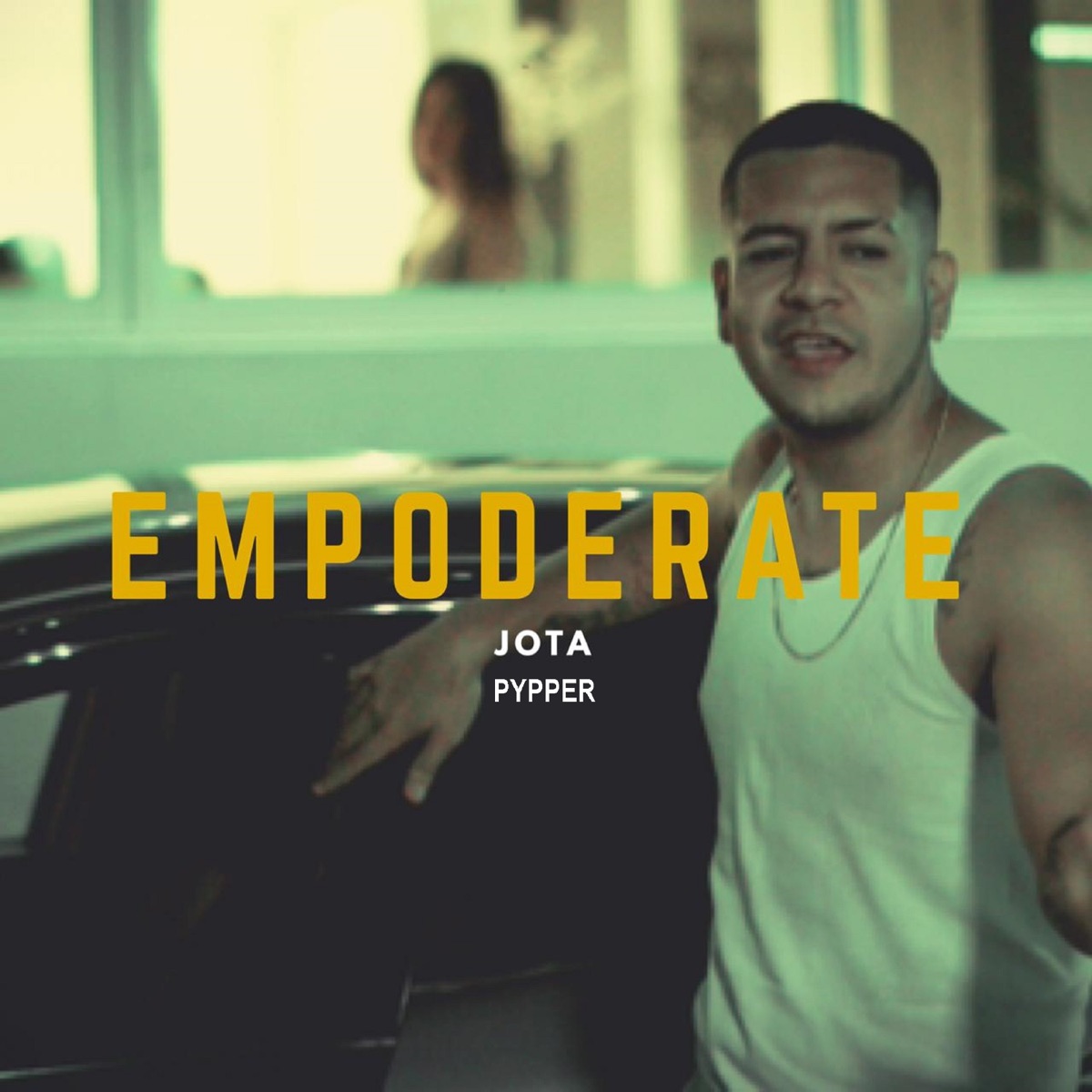 Empodérate (feat. Pypper) - Single by Jota album cover