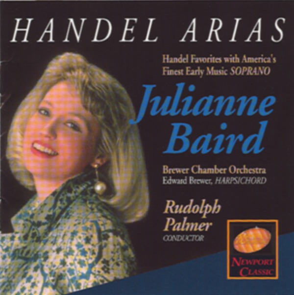 Handel: Arias - Julianne Baird by Brewer Chamber Orchestra, Edward Brewer & Julianne Baird album cover