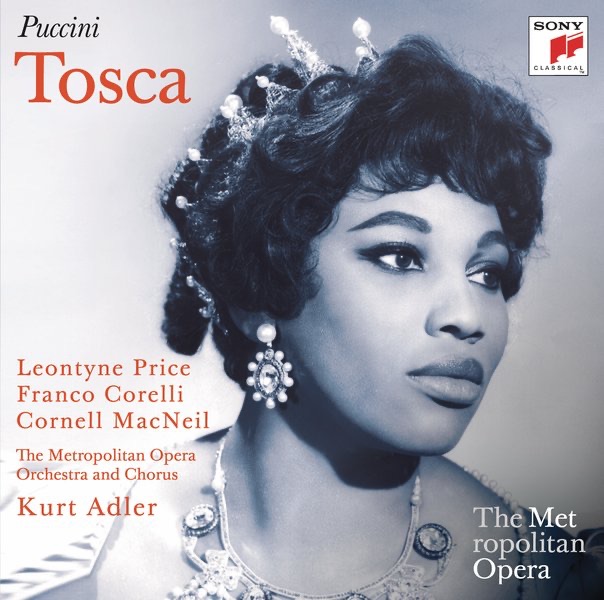 Puccini: Tosca (Metropolitan Opera) by Leontyne Price, Franco Corelli, Cornell MacNeil, Kurt Herbert Adler & The Metropolitan Opera Orchestra album cover