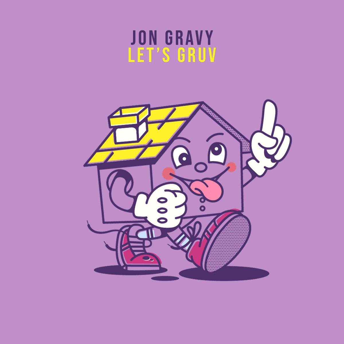 Let's Gruv - EP by Jon Gravy album cover