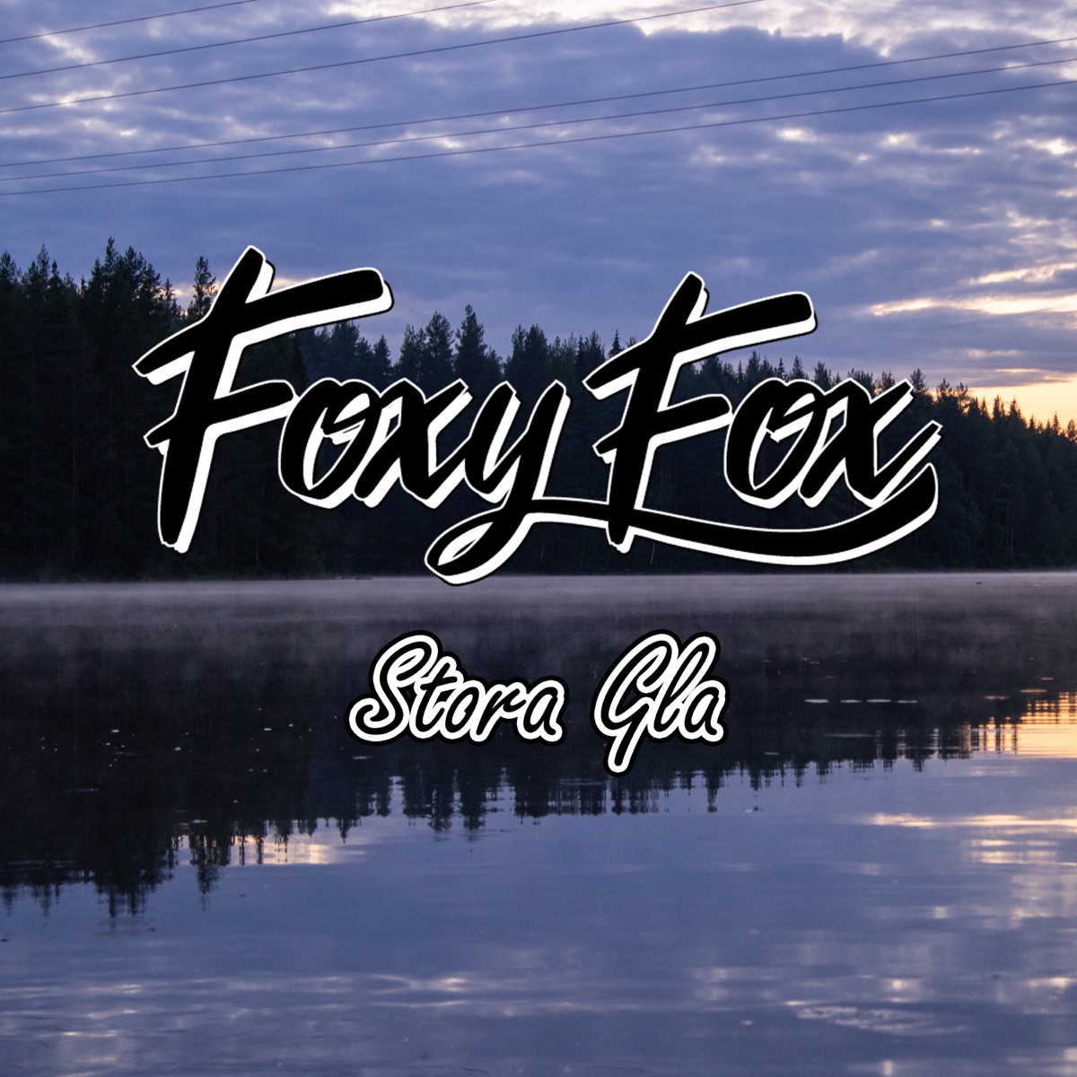Stora Gla - Single by Foxy Fox album cover