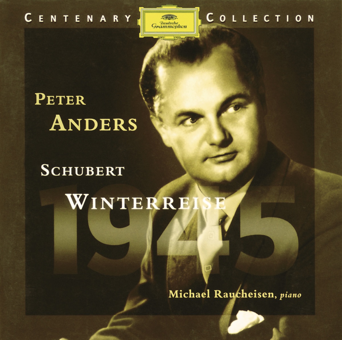 Centenary Collection, 1945 - Schubert: Winterreise by Peter Anders & Michael Raucheisen album cover