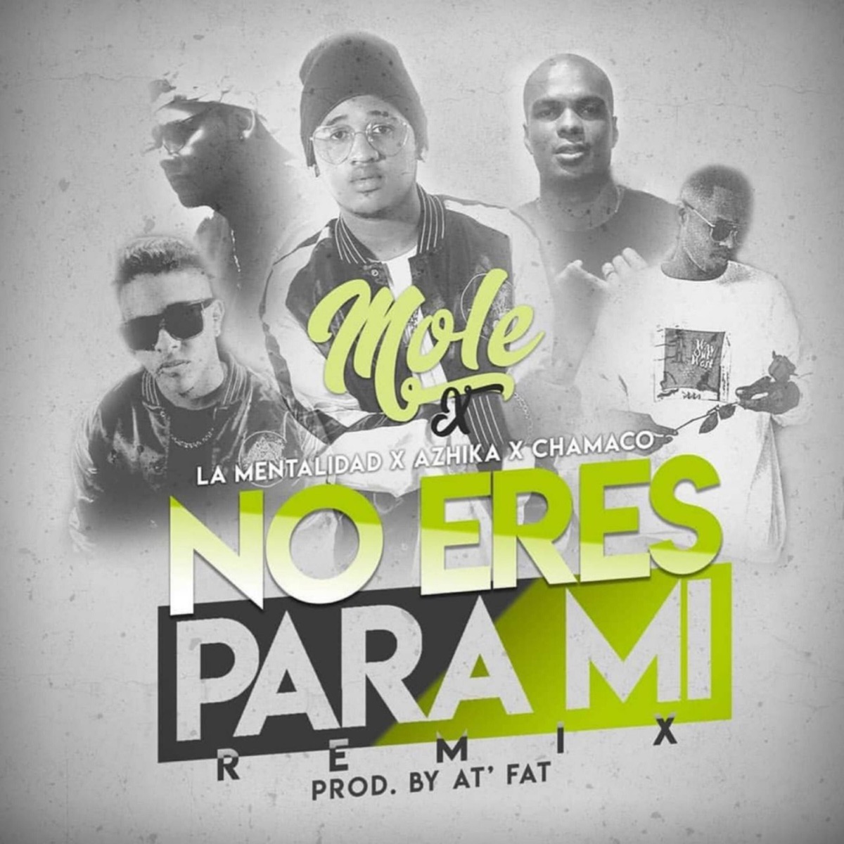 No Eras Pa Mi (Remix) - Single by Mole, La Mentalidad, Chamaco & Azhika album cover