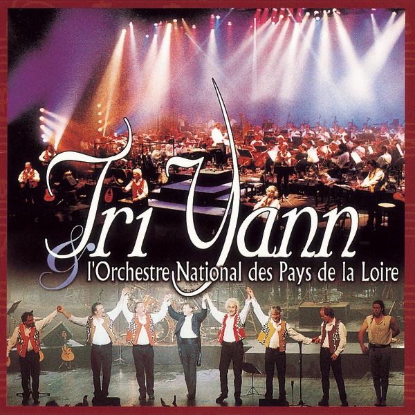 Tri Yann et l'Orchestre National des Pays de la Loire (Live) by Tri Yann & Orchestre National des Pays de la Loire album cover
