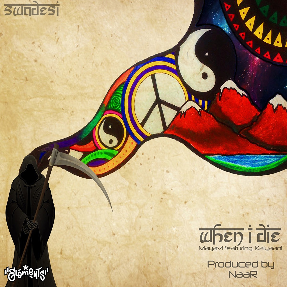 When I Die (feat. Kalyaani) - Single by Swadesi & Mayavi album cover