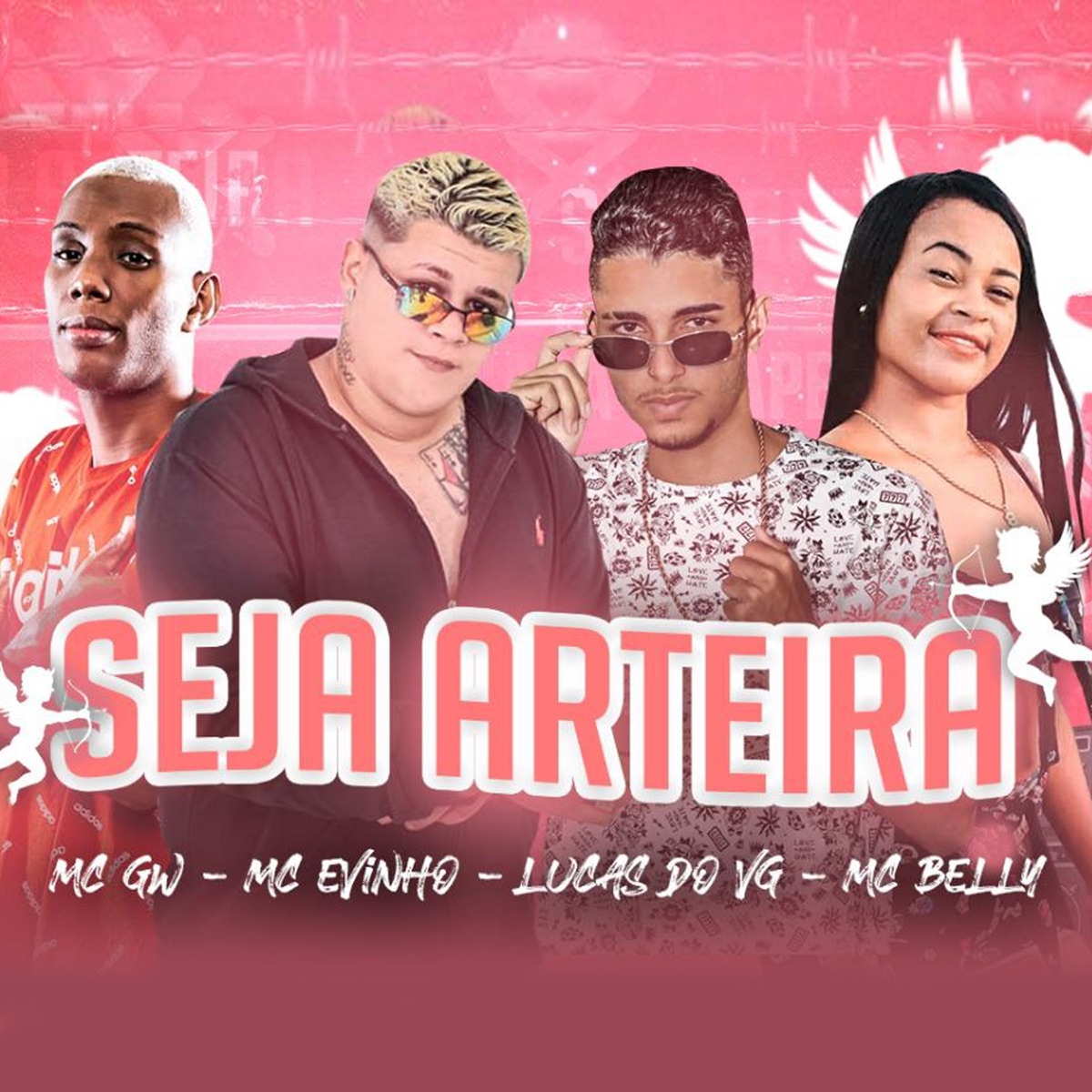 Seja Arteira - Single by MC Evinho, Lucas do vg, MC Belly & MC GW album cover