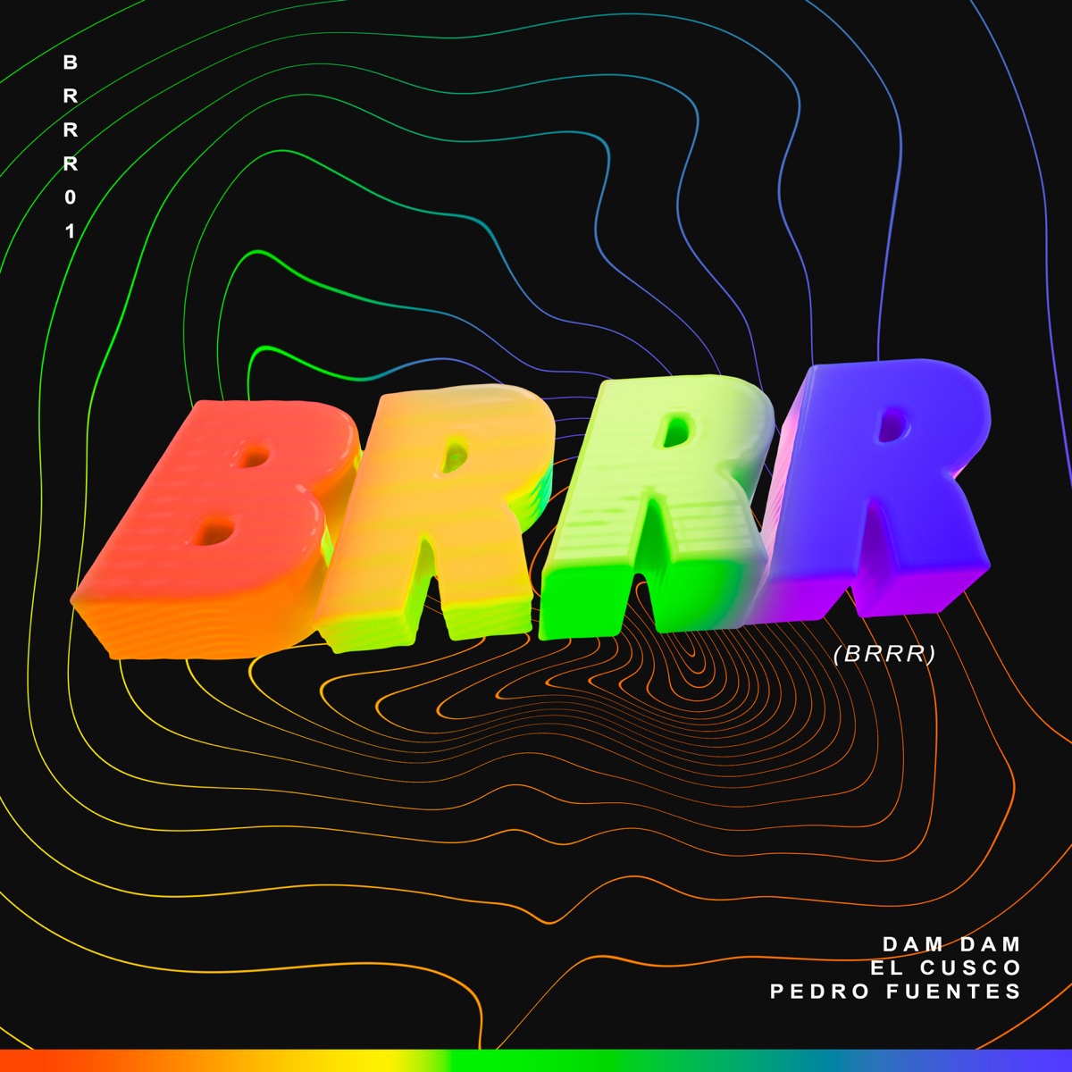 Brrr - Single by DJ Pedro Fuentes, Dam Dam & El Cusco album cover