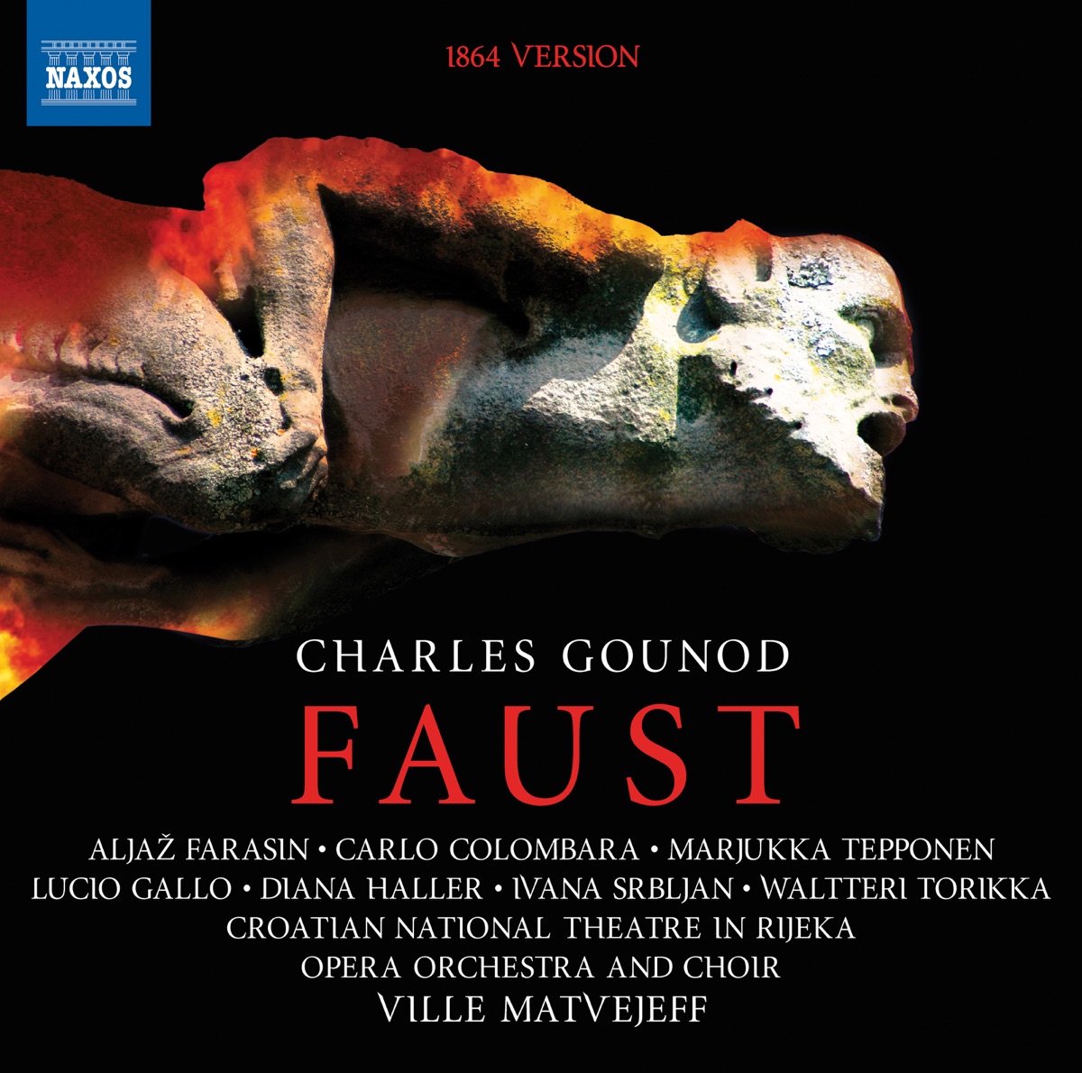 Gounod: Faust, CG 4 (1864 Version) by Aljaž Farasin, Carlo Colombara, Marjukka Tepponen, Lucio Gallo, Diana Haller, Ivana Srbljan, Waltteri Torikka, Rijeka Opera Symphony Orchestra & Ville Matvejeff album cover
