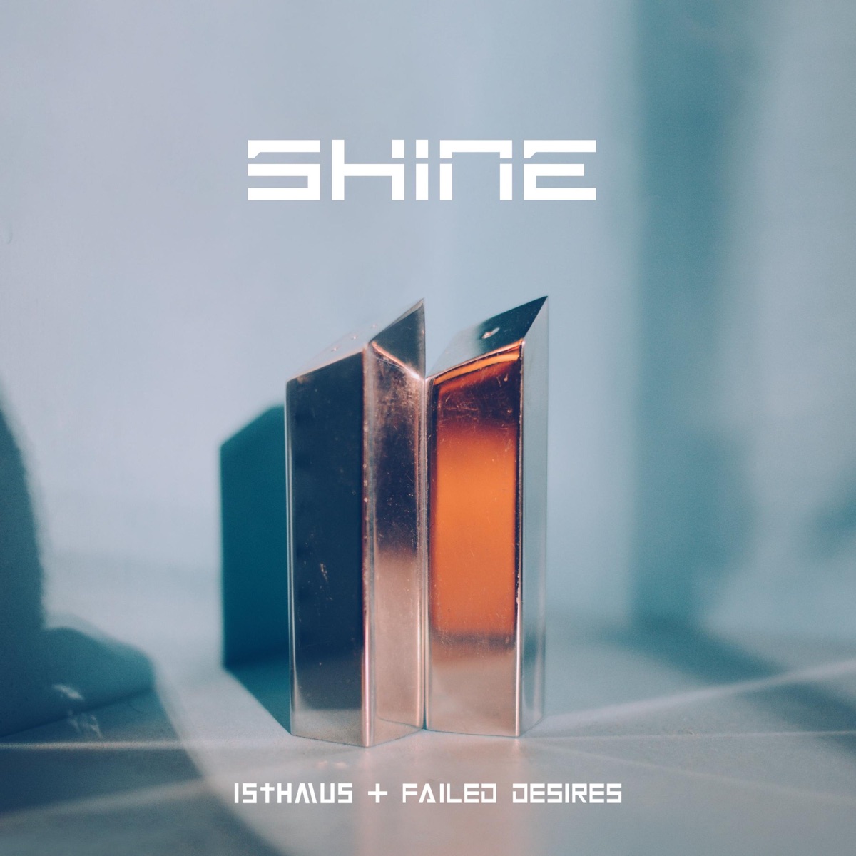 Shine - Single by ISTHMUS & Failed Desires album cover