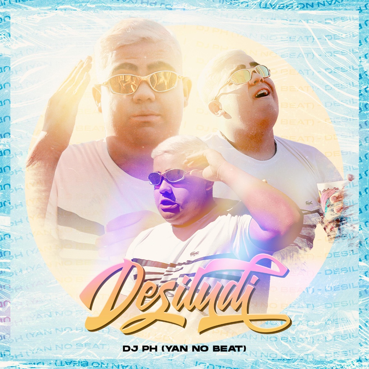 Desiludi - Single by DJ Ph & Yan no Beat album cover