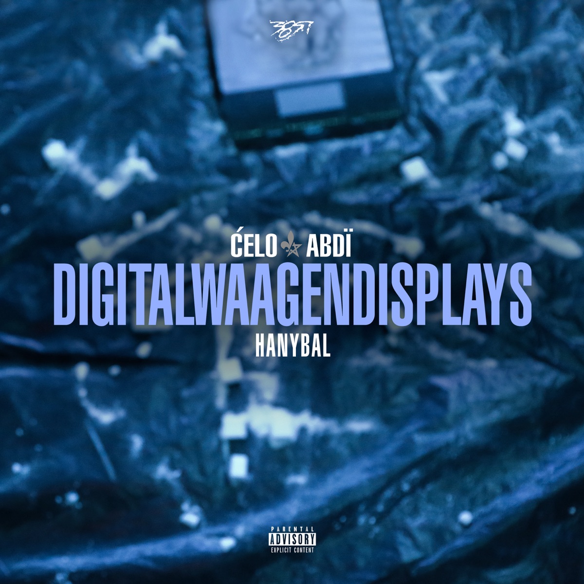 Digitalwaagendisplays - Single by Celo & Abdi & Hanybal album cover