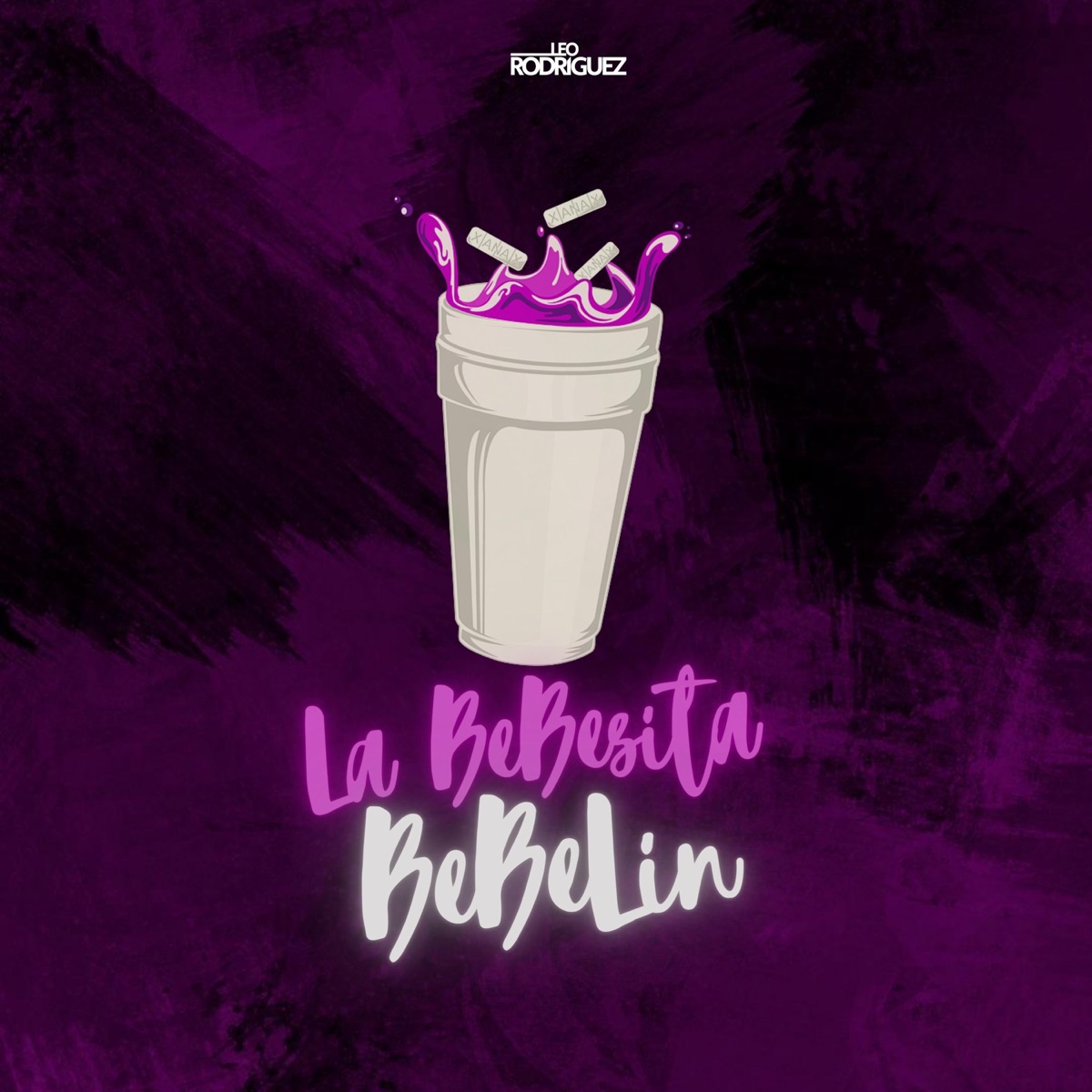 La Bebesita Bebelin - Single by Leo Rodriguez album cover