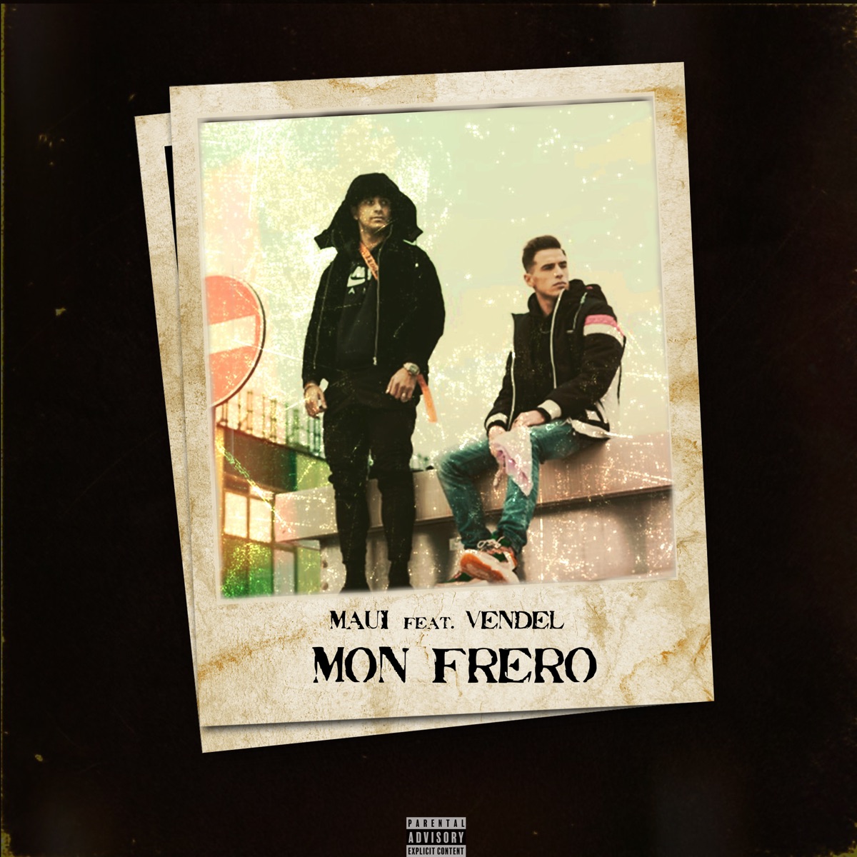 Mon Frero (feat. Vendel) - Single by Maui album cover