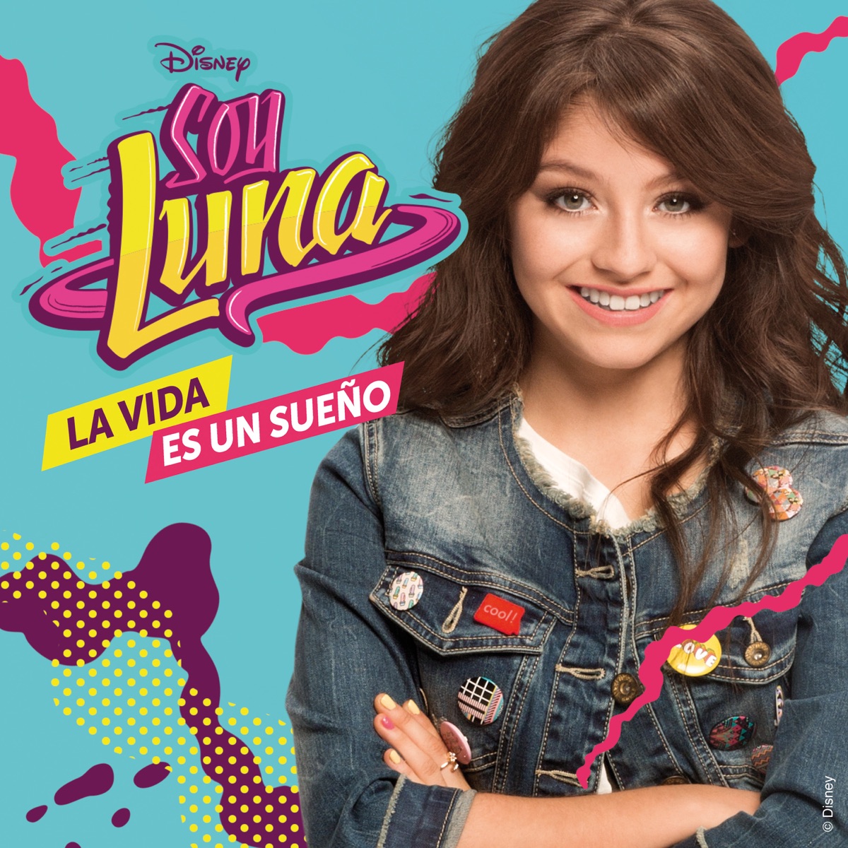La vida es un sueño (Música de la serie de Disney Channel) by Elenco de Soy Luna album cover