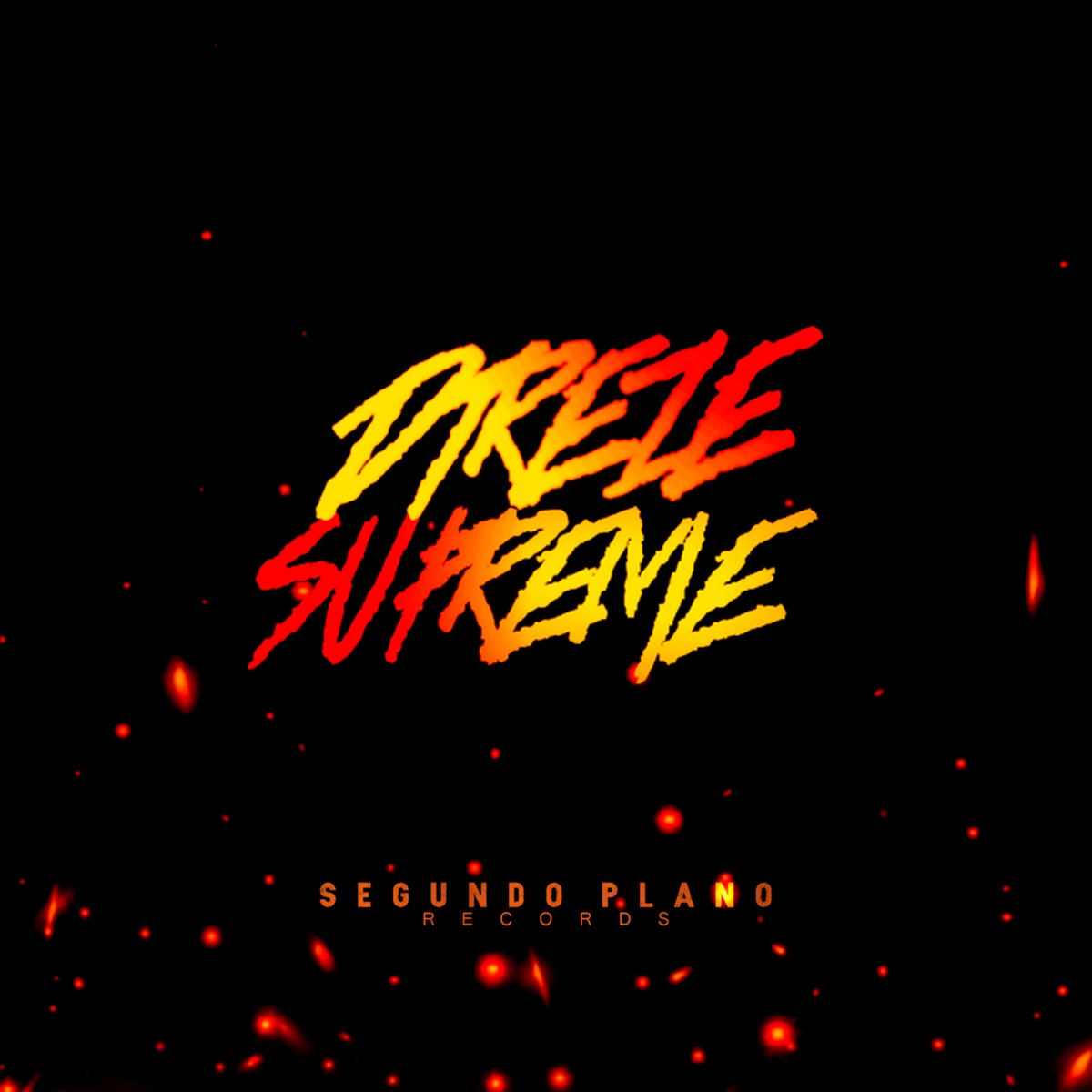 Supreme - Single by Dtreze album cover
