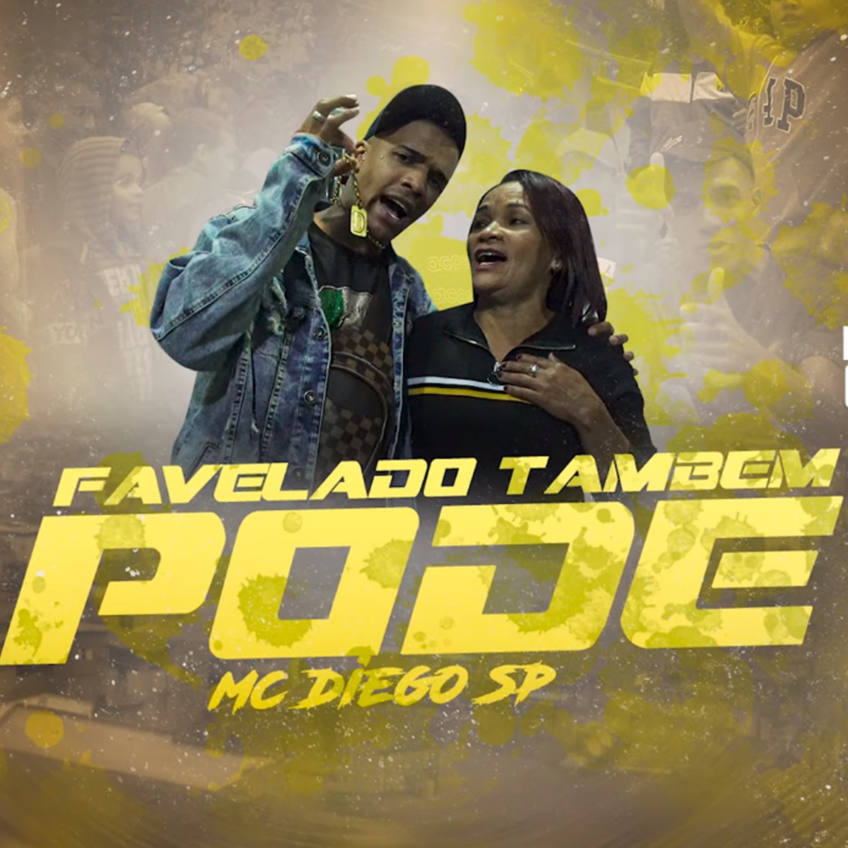 Favelado Também Pode - Single by MC Diego SP album cover