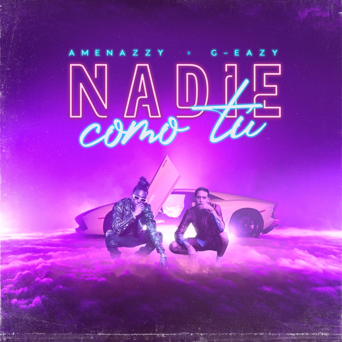 Nadie Como Tú - Single by Amenazzy & G-Eazy album cover