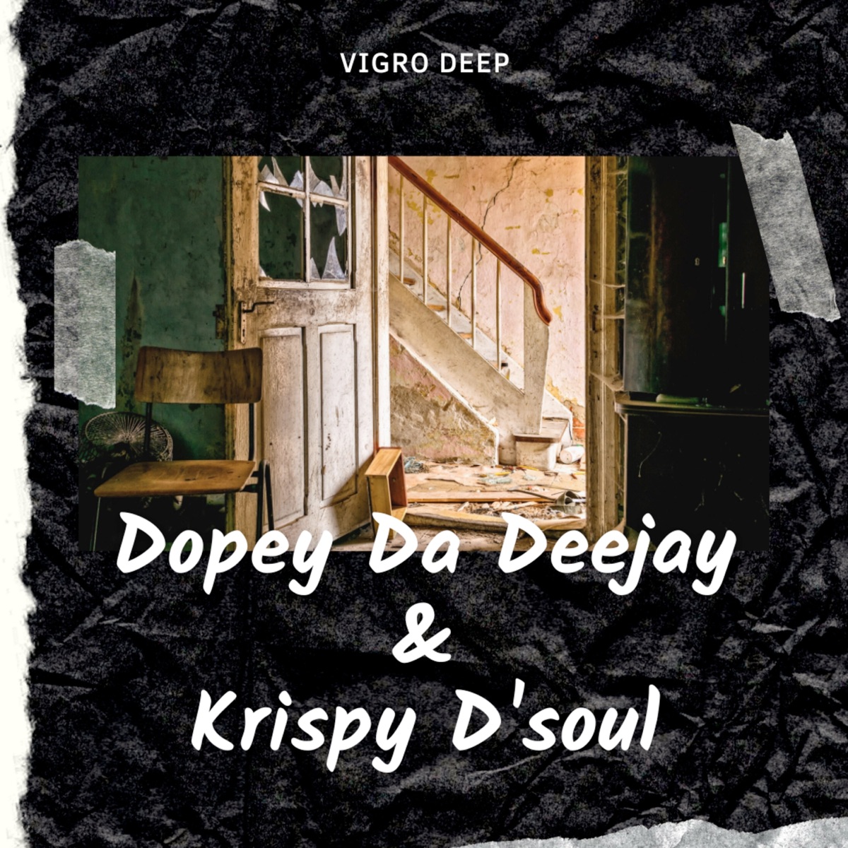Vigro Deep - Single by Dopey Da Deejay & Krispy D'Soul album cover