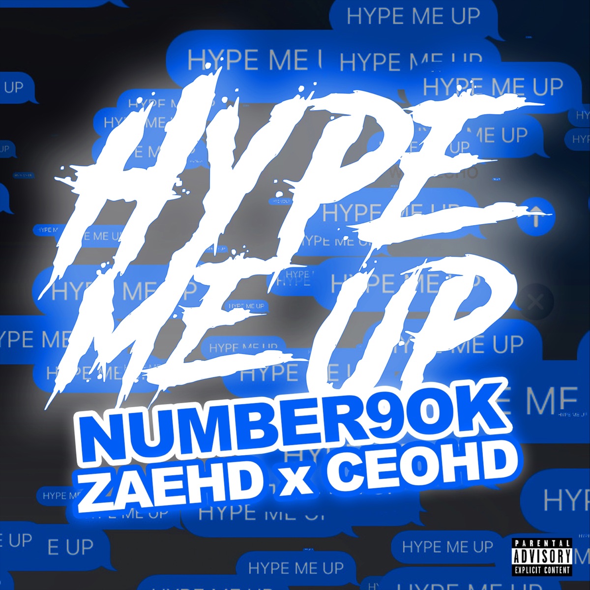 Hype Me Up (feat. ZaeHD & CEO) - Single by Number9ok album cover