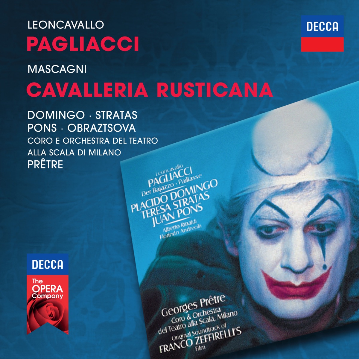Leoncavallo: Pagliacci - Mascagni: Cavalleria Rusticana by Plácido Domingo, Teresa Stratas, Elena Obraztsova, Juan Pons, Teatro Alla Scala Orchestra & Georges Prêtre album cover